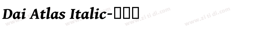 Dai Atlas Italic字体转换